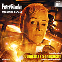 Perry Rhodan Mission SOL 2 Episode 09: Qumishas Sehnsucht - Bernd Perplies