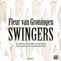Swingers - Fleur van Groningen