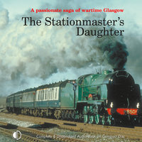 The Stationmaster's Daughter - Maggie Craig