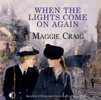 When the Lights Come On Again - Maggie Craig