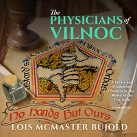 The Physicians of Vilnoc - Lois McMaster Bujold