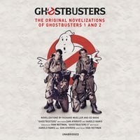 Ghostbusters: The Original Movie Novelizations Omnibus - Ed Naha, Richard Mueller