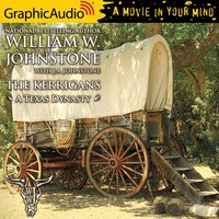 A Texas Dynasty [Dramatized Adaptation] - J.A. Johnstone, William W. Johnstone