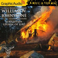 Legion of Fire [Dramatized Adaptation] - J.A. Johnstone, William W. Johnstone