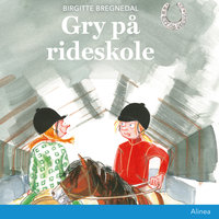 Gry på rideskole - Birgitte Bregnedal