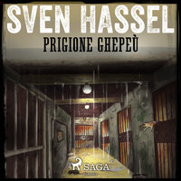 Prigione Ghepeù - Sven Hassel