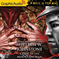 Code of the Mountain Man [Dramatized Adaptation] - William W. Johnstone