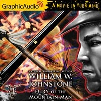 Fury of the Mountain Man [Dramatized Adaptation] - William W. Johnstone