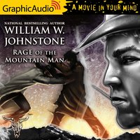 Rage of the Mountain Man [Dramatized Adaptation] - William W. Johnstone