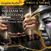 Cunning of the Mountain Man [Dramatized Adaptation] - William W. Johnstone