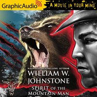 Spirit of the Mountain Man [Dramatized Adaptation] - William W. Johnstone
