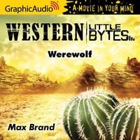 Werewolf [Dramatized Adaptation] - Max Brand