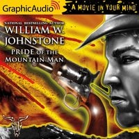 Pride of the Mountain Man [Dramatized Adaptation] - William W. Johnstone