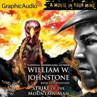 Strike of the Mountain Man [Dramatized Adaptation] - J.A. Johnstone, William W. Johnstone
