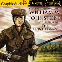 The Frontiersman [Dramatized Adaptation] - J.A. Johnstone, William W. Johnstone