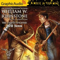 Hell Town [Dramatized Adaptation] - J.A. Johnstone, William W. Johnstone