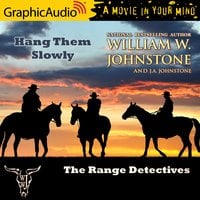 Hang Them Slowly [Dramatized Adaptation] - J.A. Johnstone, William W. Johnstone