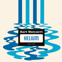 Helium - Bart Moeyaert