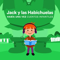 Jack y las Habichuelas Mágicas - Jacob Grimm, Wilhelm Grimm