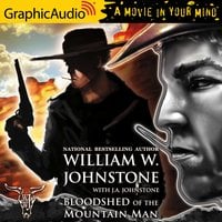 Bloodshed of the Mountain Man [Dramatized Adaptation] - J.A. Johnstone, William W. Johnstone