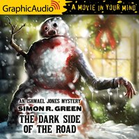 The Dark Side of the Road [Dramatized Adaptation] - Simon R. Green