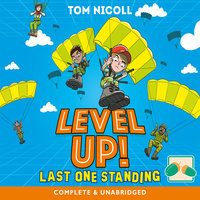 Level Up: Last One Standing - Tom Nicoll
