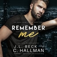 Remember Me - J.L. Beck, Cassandra Hallman