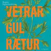Vetrargulrætur - Ragna Sigurðardóttir