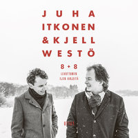8+8: Levottoman ajan kirjeitä - Kjell Westö, Juha Itkonen