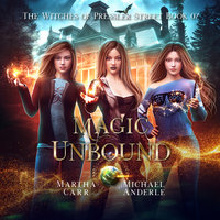 Magic Unbound - Michael Anderle, Martha Carr