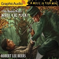 What the Puck? [Dramatized Adaptation] - Robert Lee Beers