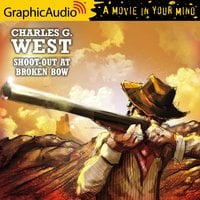 Shoot-Out at Broken Bow [Dramatized Adaptation] - Charles G. West