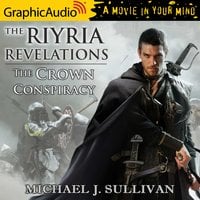 The Crown Conspiracy [Dramatized Adaptation] - Michael J. Sullivan