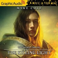 The Killing Light [Dramatized Adaptation] - Myke Cole