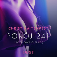 Pokój 241 i Rozmowa o pracę - opowiadania erotyczne - Christina Tempest
