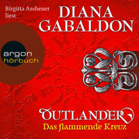 Outlander - Band 5: Das flammende Kreuz - Diana Gabaldon