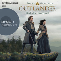 Outlander - Band 4: Der Ruf der Trommel - Diana Gabaldon