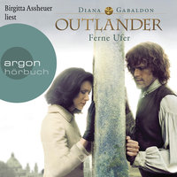 Outlander - Band 3: Ferne Ufer - Diana Gabaldon