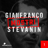 1. La cascina degli orrori: Gianfranco Stevanin - Gianluca Ferraris