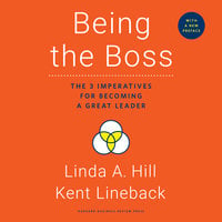 Being the Boss - Linda A. Hill, Kent Lineback