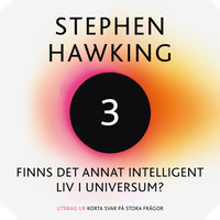 Finns det annat intelligent liv i universum? - Stephen Hawking