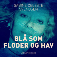 Blå som floder og hav - Sabine Celeste Svendsen