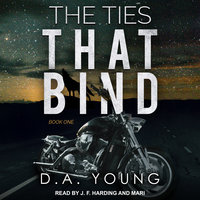 The Ties That Bind: Book One - D.A. Young