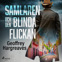 Samlaren och den blinda flickan - Geoffrey Hargreaves