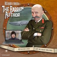 The Barren Author: Series 1 - Episode 1 - Barnaby Eaton-Jones, Paul Birch