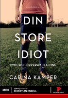 Din store idiot - Carina Kamper