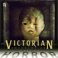 Victorian Anthologies: Horror - Volume 2 - Various authors, M.R. James