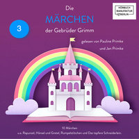 Grimms Märchen, Band 3 (ungekürzt) - Gebrüder Grimm