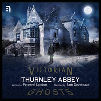 Thurnley Abbey - Perceval Landon