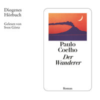 Der Wanderer - Geschichten und Gedanken - Paulo Coelho